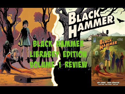 Black Hammer Library Edition Volume 1 Review  #blackhammer #darkhorse #comicreview #comicbooks