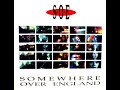 SOMEWHERE OVER ENGLAND - If I Ever Fall In Love 💥(HQ) -😎