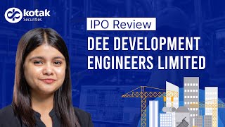 IPO Review DEE Development Engineers Ltd | DEE Piping Systems | IPO Issue Details & more