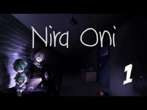 Nira Oni | Part 1 |