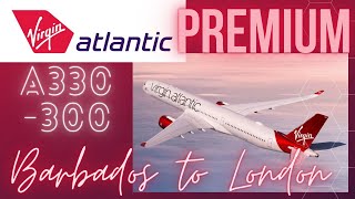 Virgin Atlantic PREMIUM Barbados to London A330-300