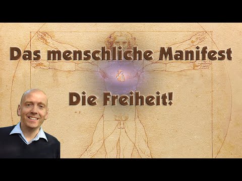 Das menschliche Manifest - Die Freiheit - Andreas Beutel