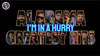 I'M IN A HURRY - ALABAMA LYRIC VIDEO