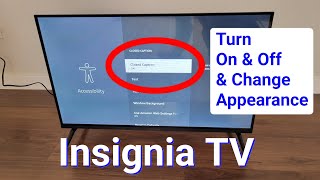 Insignia LED TV Closed Caption – How To Turn On & Off (And Change Appearance)