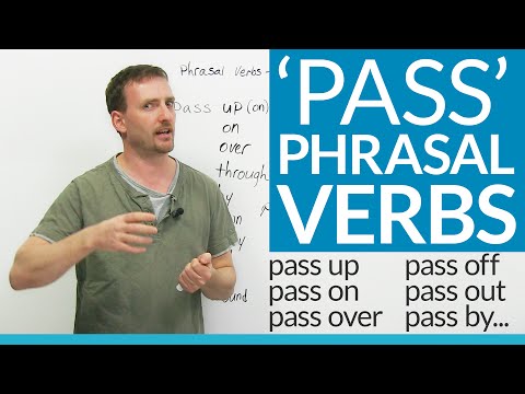 passを持つ句動詞：pass up, pass away, pass out... (Phrasal Verbs with PASS: pass up, pass away, pass out...)