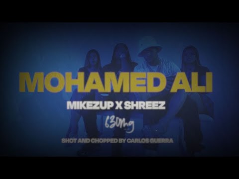 MikeZup - Mohamed Ali (Feat. Shreez) // Vidéoclip officiel