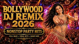 Best Hindi DJ Remix 2026 💪 Gym Workout Beats | Feel Good Bollywood