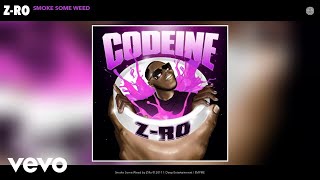 Z-Ro - Smoke Some Weed (Audio)
