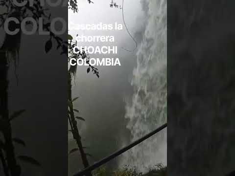 CASCADAS LA CHORRERA CHOACHI CUNDINAMARCA