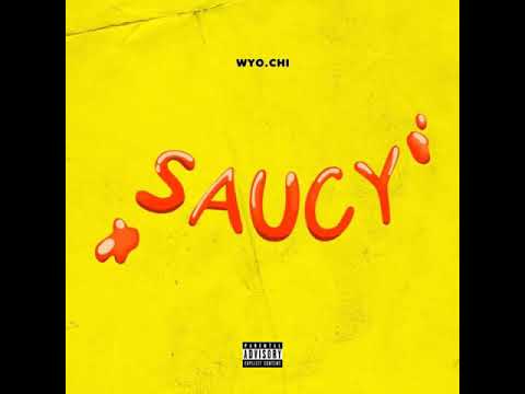 Wyo chi saucy