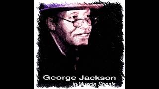 GEORGE JACKSON "If I Could Open Up My Heart"