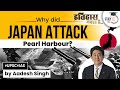 A brief history of attack on Pearl Harbour | World War 2 | World History | UPSC CSE