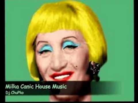 Milka Canic House Music by Dj ChuPko (2o12).wmv