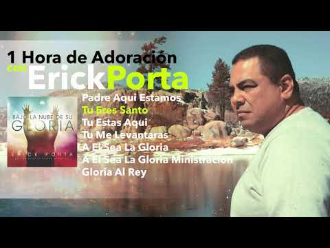 1 Hora de Adoracion vol 3 Erick Porta
