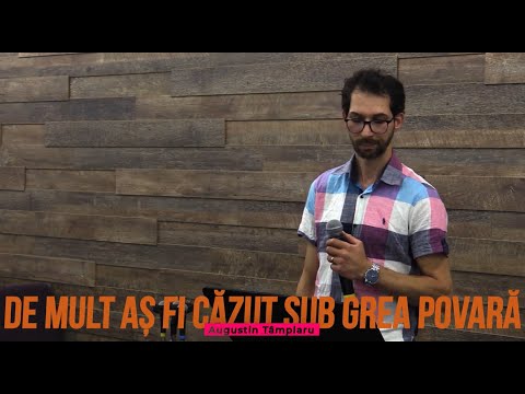Augustin Tâmplaru | De mult aș fi căzut sub grea povară | Live