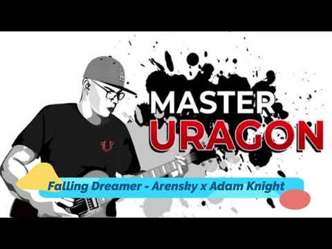 Falling Dreamer   Arensky x Adam Knight 1