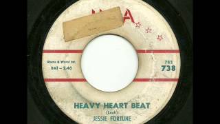 Jessie Fortune - Heavy Heart Beat (USA)