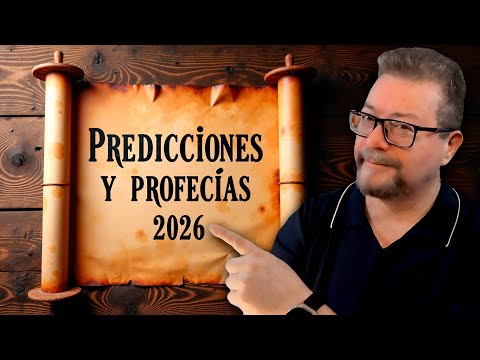 Predicciones y Profecías -2026-