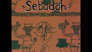 Sebadoh - Three times a day
