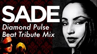 Download lagu SADE ｜Diamond Pulse｜Beat Tribute Mix mp3