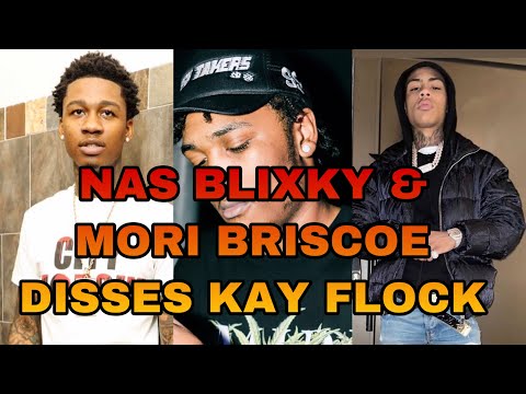 Nas Blixky & Mori Briscoe Dissing Kay Flock For Dropping The Rakes