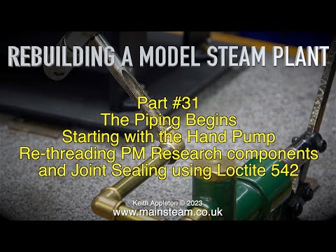 REBUILDING A MODEL STEAM PLANT - PART #31
