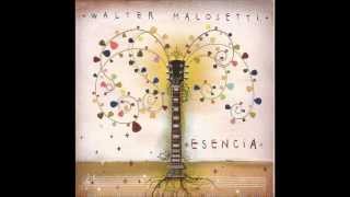 Walter Malosetti - Esencia