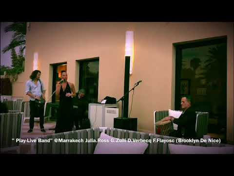 @Marrakech "Play-Live Band" Julia Ross / Cocktail
