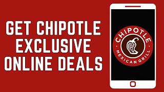 How To Get Chipotle Exclusive Online Deals 2024 | Find Chipotle Exclusive Online Deals Near Me