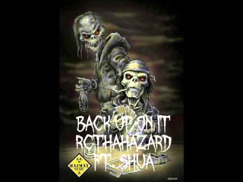 RcThaHazard Featuring Shua - Back Up On It (HazMatMusic 2015)