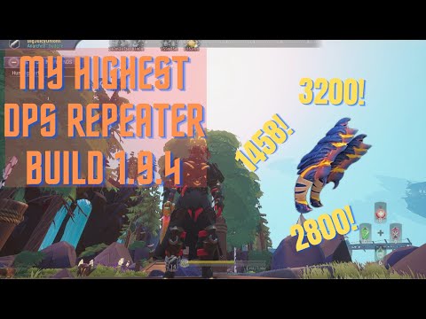 My Highest DPS Repeater Build 1.9.4