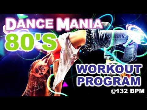 Nonstop 80's Dancemania Workout Program Fitness & Workout @ 132 BPM)