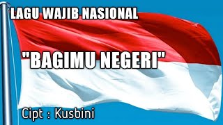 Download lagu LAGU WAJIB BAGIMU NEGERI - LAGU WAJIB NASIONAL BAGIMU NEGERI || Cipt. Kusbini mp3 Download lagu LAGU WAJIB BAGIMU NEGERI - LAGU WAJIB NASIONAL BAGIMU NEGERI || Cipt. Kusbini mp3