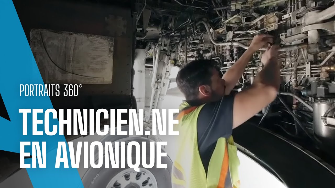 Portraits 360 degrés : <br>Technicien.ne en avionique