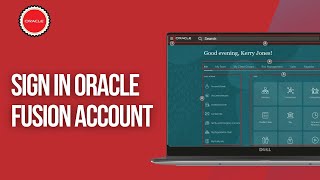 Login Oracle Fusion: How to Sign in Oracle Fusion Account