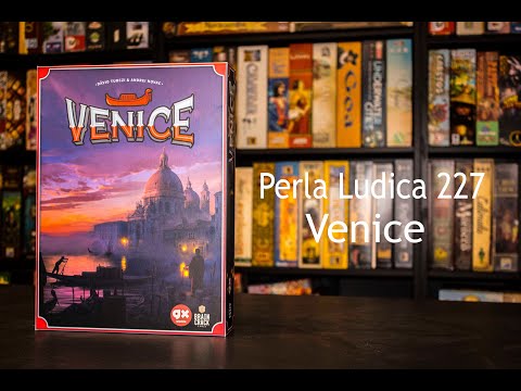 Perla Ludica 227 - Venice
