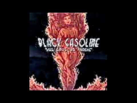 Black Gasoline 