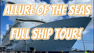 Allure of the Seas | Full Ship Tour