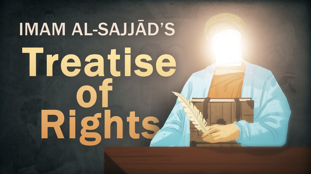 Imam al-Sajjad’s Treatise of Rights