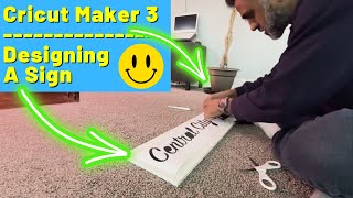 Creating a house sign with the Cricut Maker 3