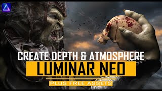 Luminar Neo Creating Depth & Atmosphere