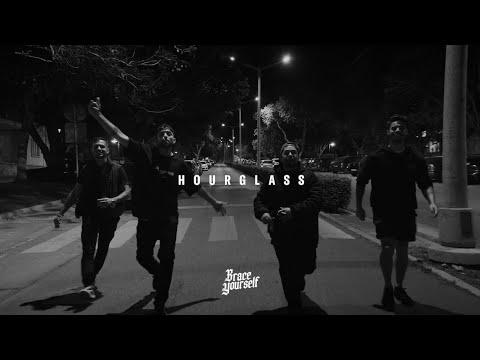 Brace Yourself - Hourglass (Official Music Video)