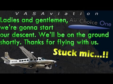 [FUNNY ATC] A pilot talks to his PASSENGERS on FREQUENCY... xD