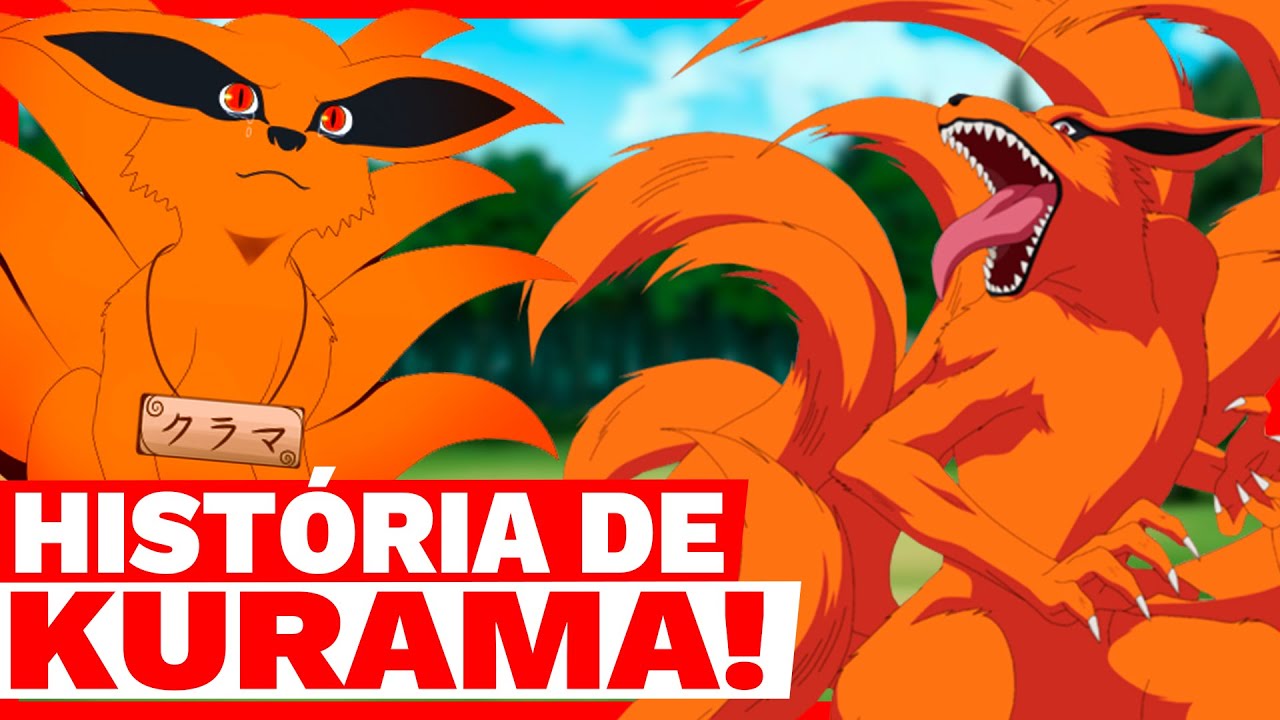 NARUTO: A HISTÓRIA DE KURAMA | A RAPOSA DE NOVE CAUDAS (KYUUBI)