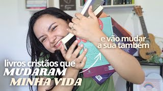 Livros CRISTÃOS que mudaram minha vida ✨️📚 | Edineida Barbosa