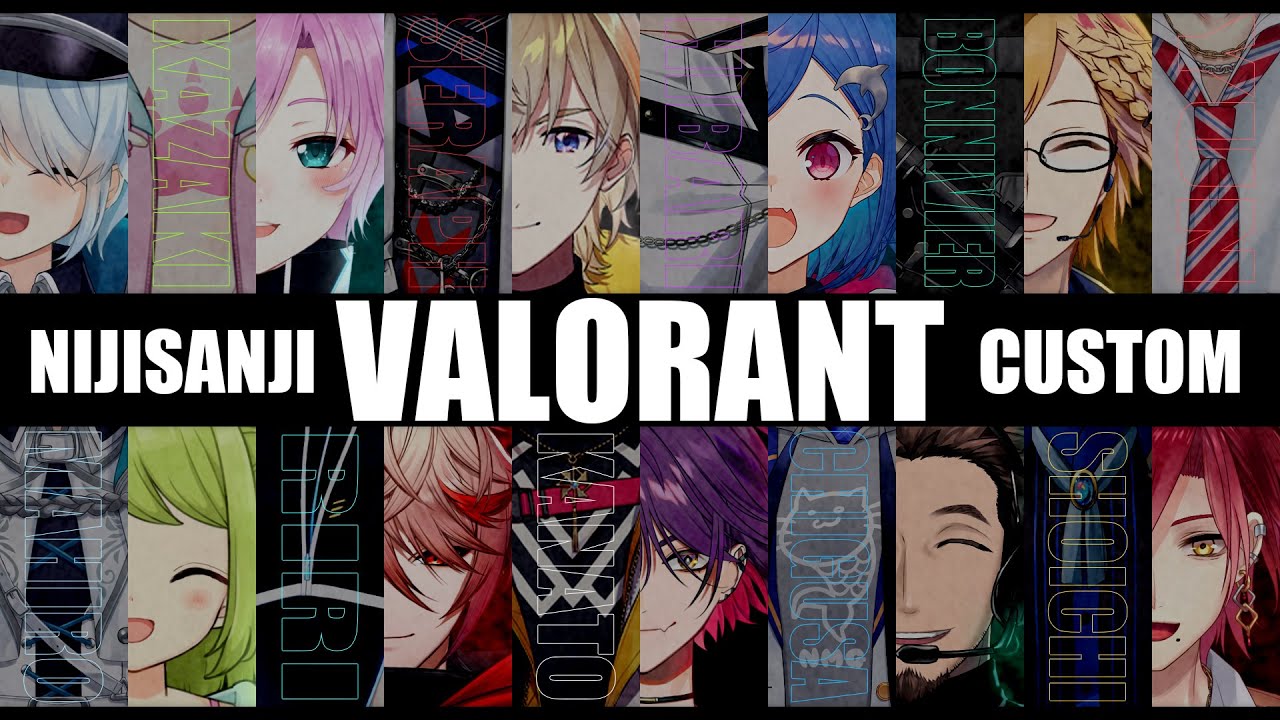 【 VALORANT 】うーんこれは光のにじカスタム【 にじさんじ/西園チグサ 】
