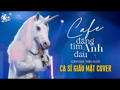 Cafe Đắng Tim Anh Đau - Ca Sĩ Giấu Mặt Cover | Cafe Cứ Đắng Tim Anh Thì Đau, Thành Phố Quá Lớn...