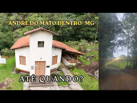O que está acontecendo em André do Mato Dentro- MG?