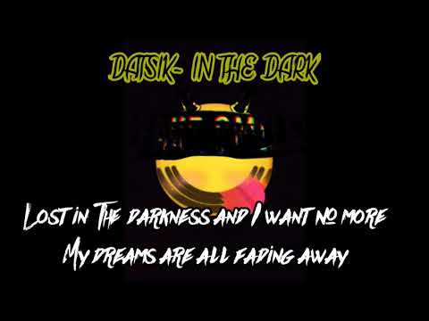 lirik lagu datsik - in the dark