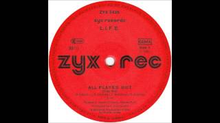L.I.F.E. - You' Re All Played Out (Club Mix) video